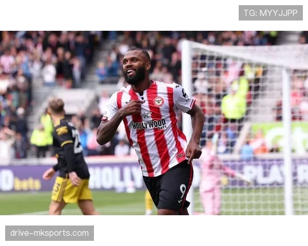 布伦特福德反击效率飙升，状态回暖创赛季新高