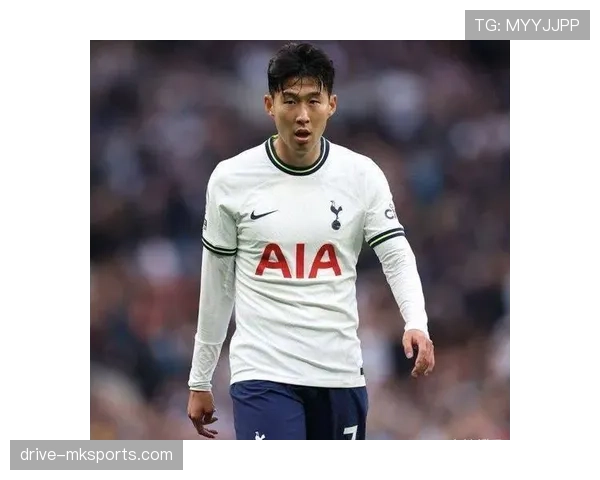 孙兴慜能否立足豪门：顶级联赛核心竞争力分析